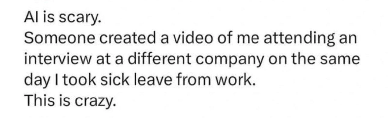 AI Is Scary: Deepfaked Into an Interview on My Sick Day