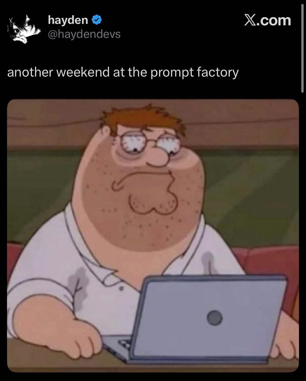 Another Weekend at the Prompt Factory