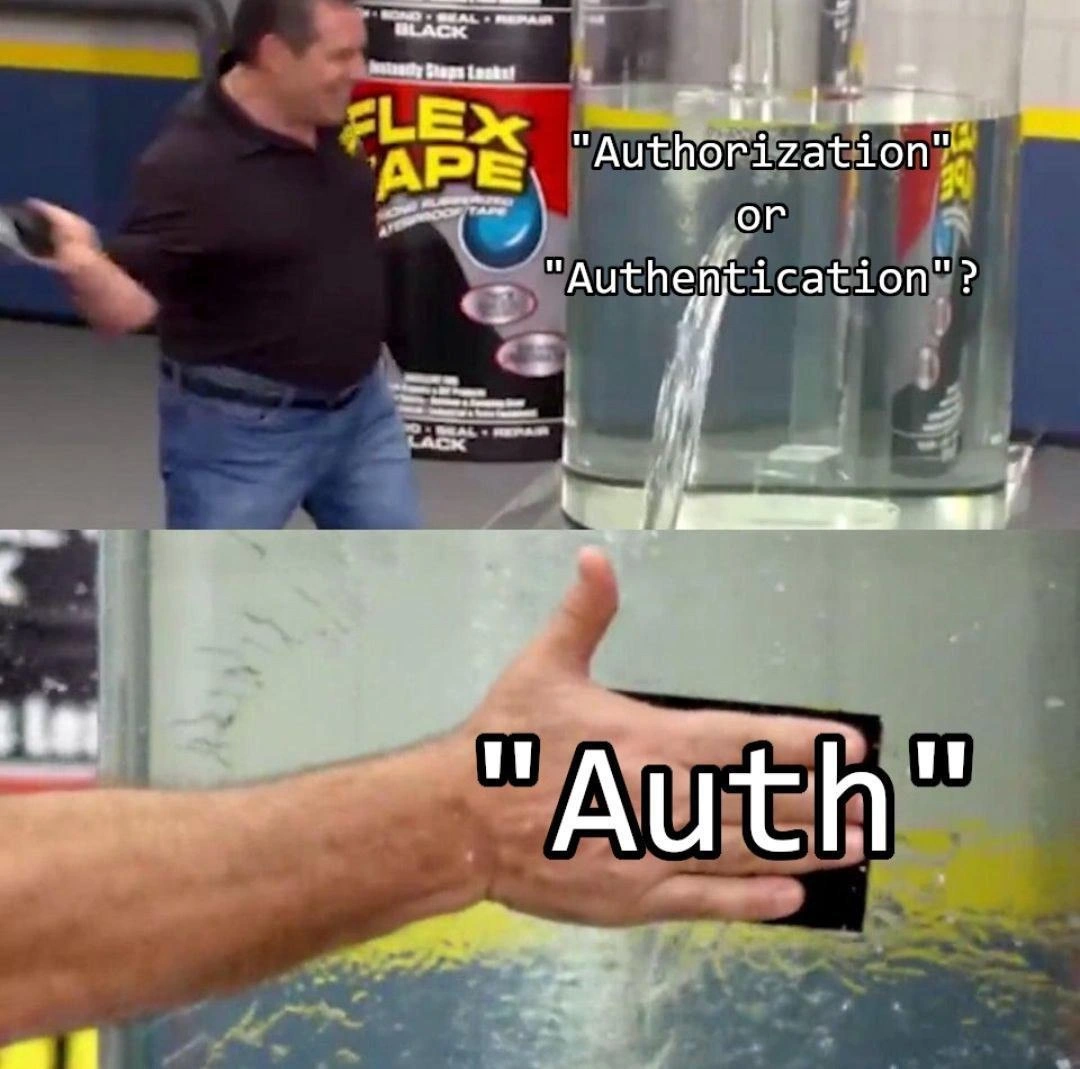 When every auth problem gets the same Flex-Tape style "Auth" patch