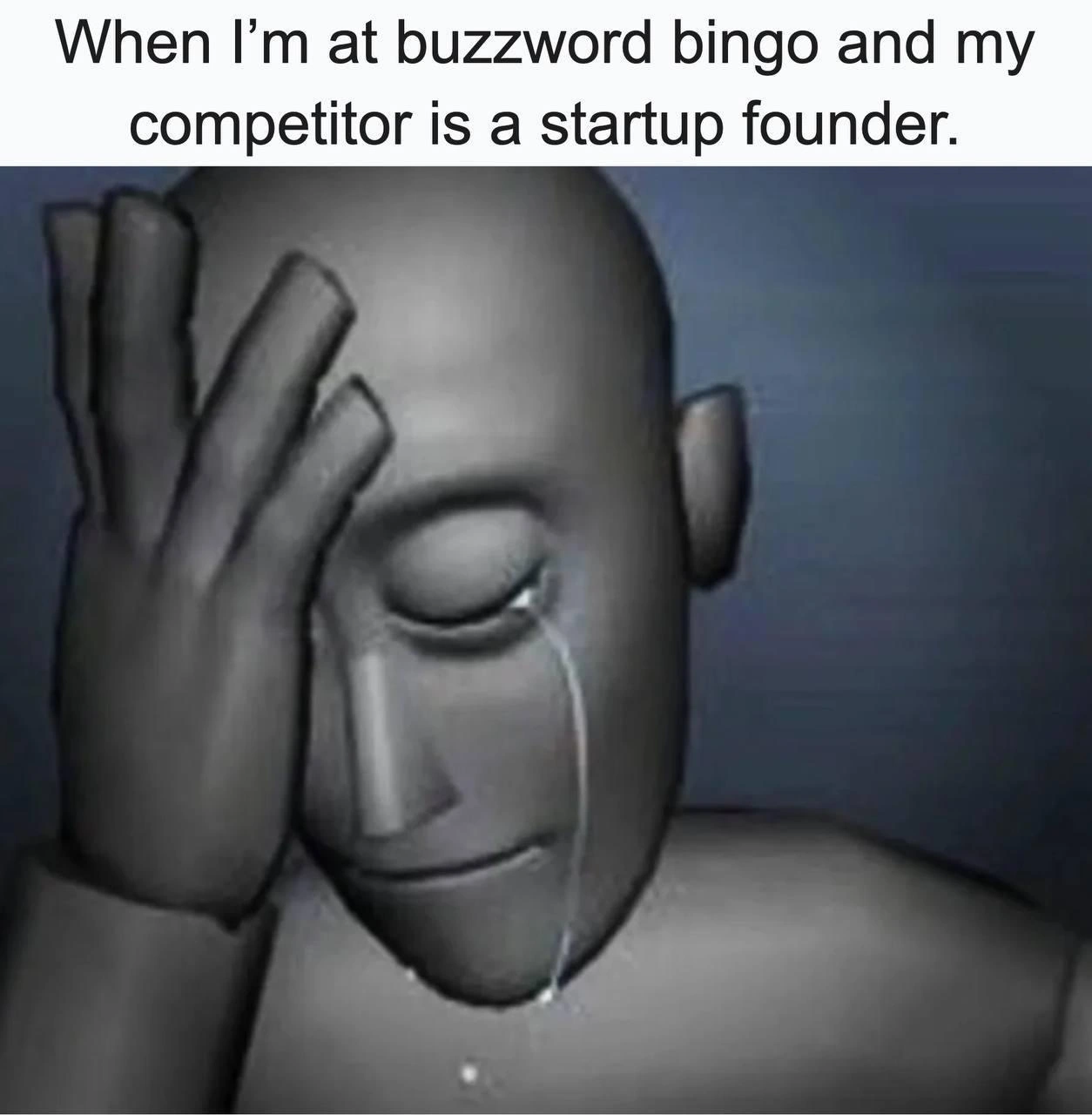 Buzzword Bingo Despair When Competing Against a Startup Founder