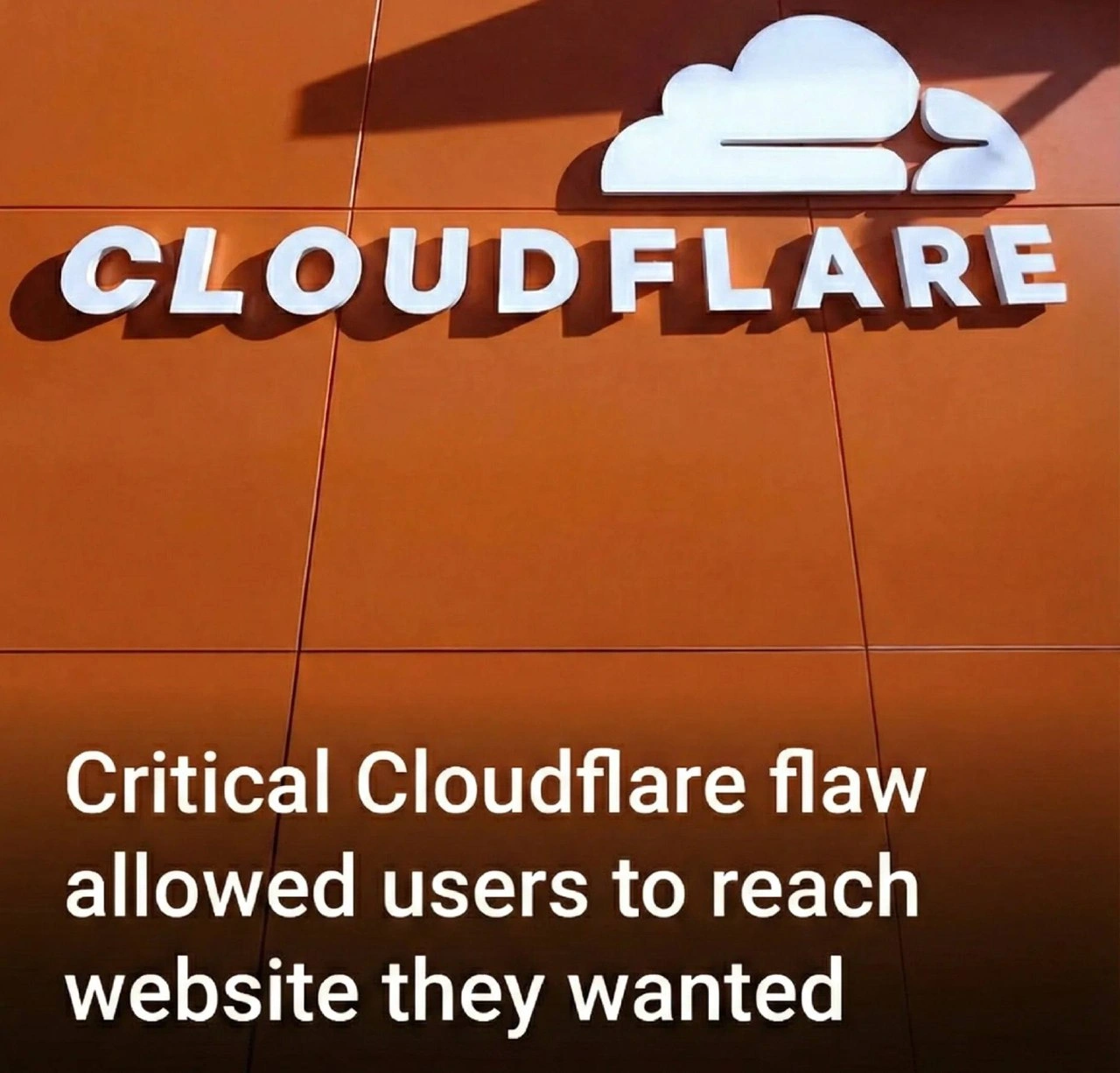Cloudflare Flaw Allowed Users to Actually Reach the Website They Wanted