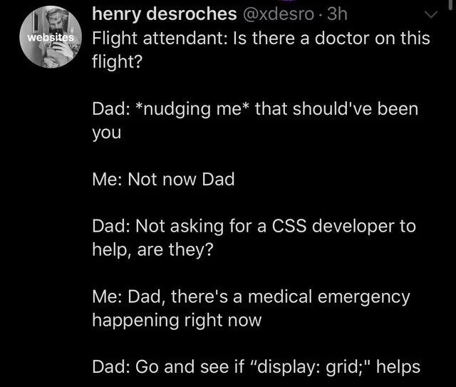 When Your Dad Thinks 'display: grid' Solves Medical Emergencies
