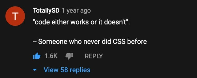 The Binary Fallacy of 'Working' Code, Exposed by CSS