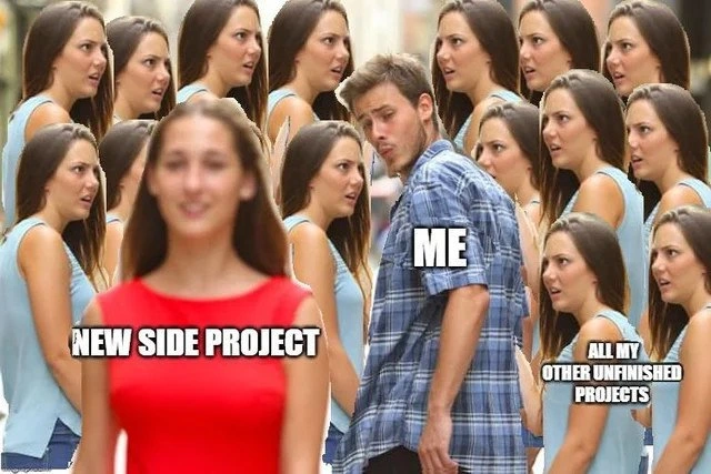 The Siren Call of a New Side Project
