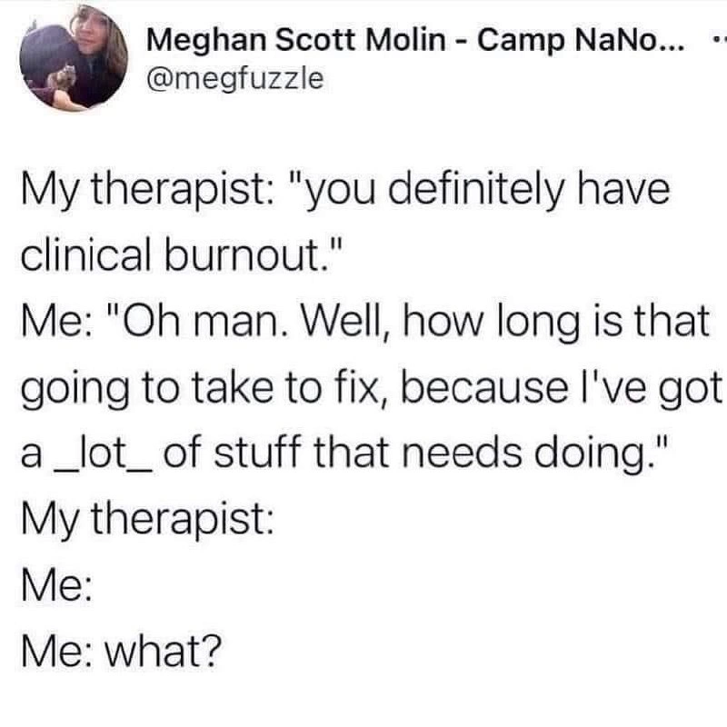 Diagnosed with burnout, developer instantly adds recovery to their task backlog