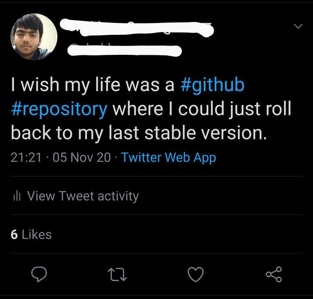 Wishing life had GitHub rollback to revert to last stable version