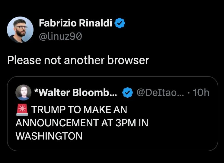 Developer Begs: Please Not Another Browser After Trump Announcement Tease