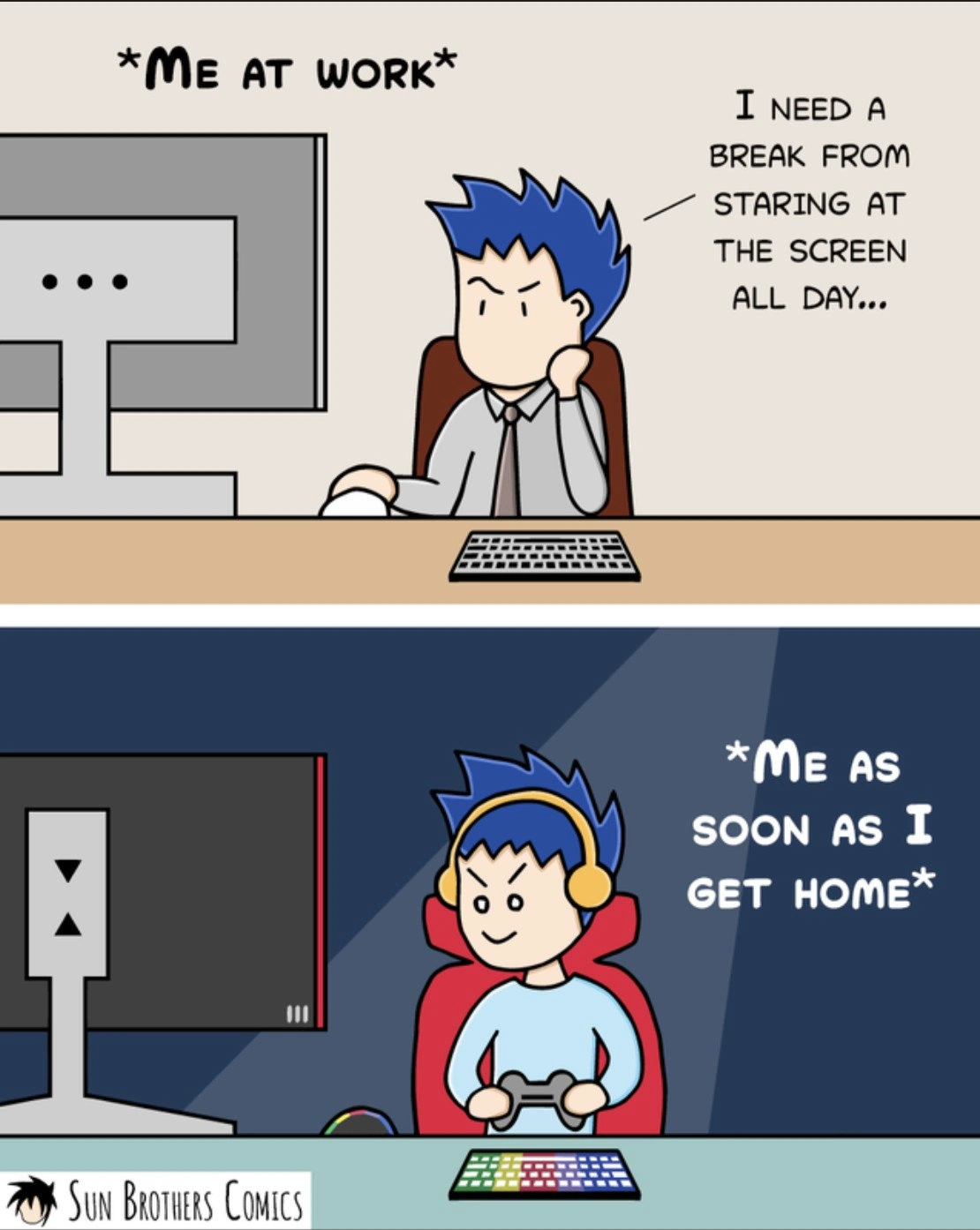 Screen-fatigued at work, full-tilt gamer the moment I get home