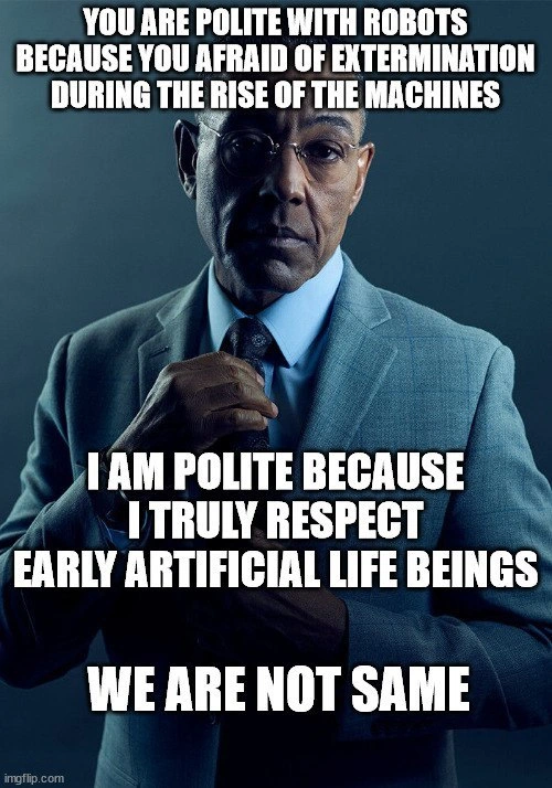 Politeness to Robots: Fearful Survival Instinct Versus Genuine Respect, We Are Not Same