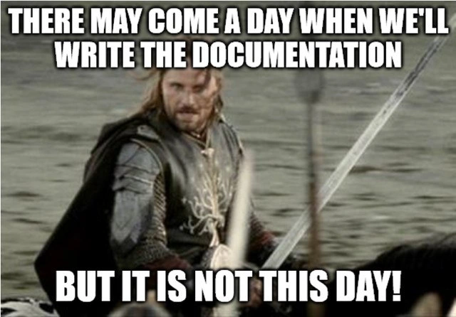 Aragorn Battle Cry Captures Developers Putting Off Documentation For Some Future Day