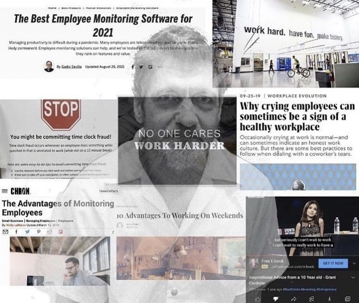 Corporate propaganda collage: celebrating surveillance, weekend work, and healthy workplace tears