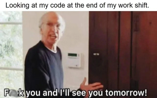 The developer's daily sign-off to the codebase