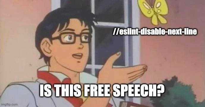 ESLint and the Developer's Plea for Free Speech