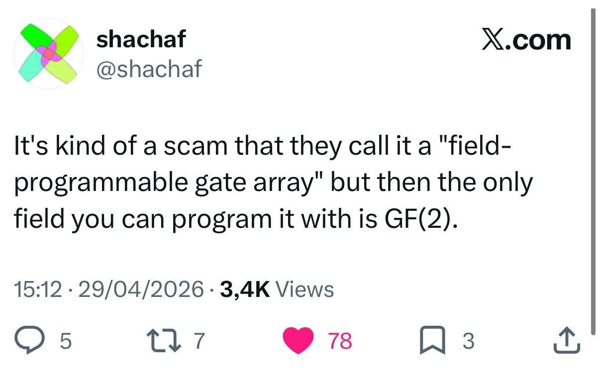 FPGA 'Field-Programmable' Scam: The Only Field Is GF(2)