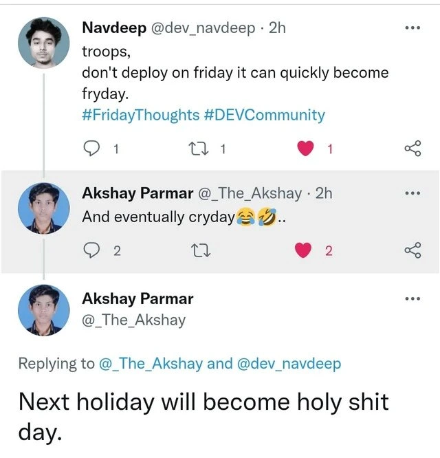 The Slippery Slope of a Friday Deployment