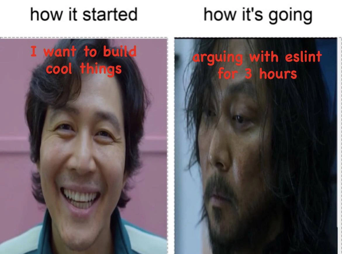 From Building Cool Things to Three-Hour ESLint Standoffs