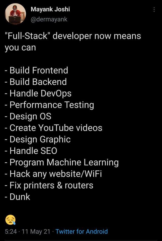 The Unrealistic Expectations of a 'Full-Stack' Developer