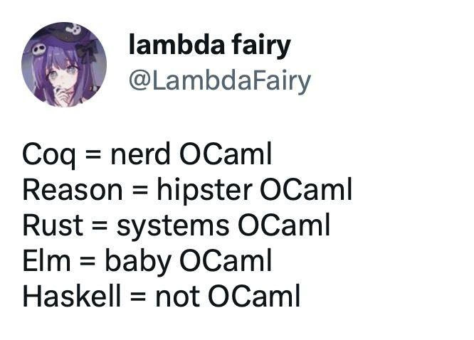 Tweet humorously labels Rust, Elm, Coq and friends as OCaml variants