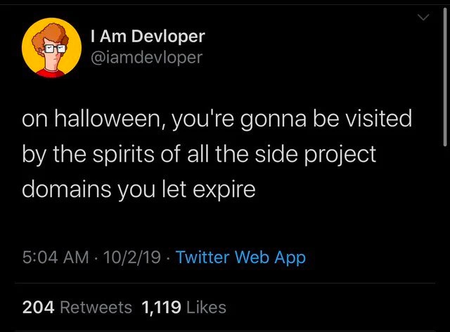 Haunted by the ghosts of your expired side-project domains this Halloween