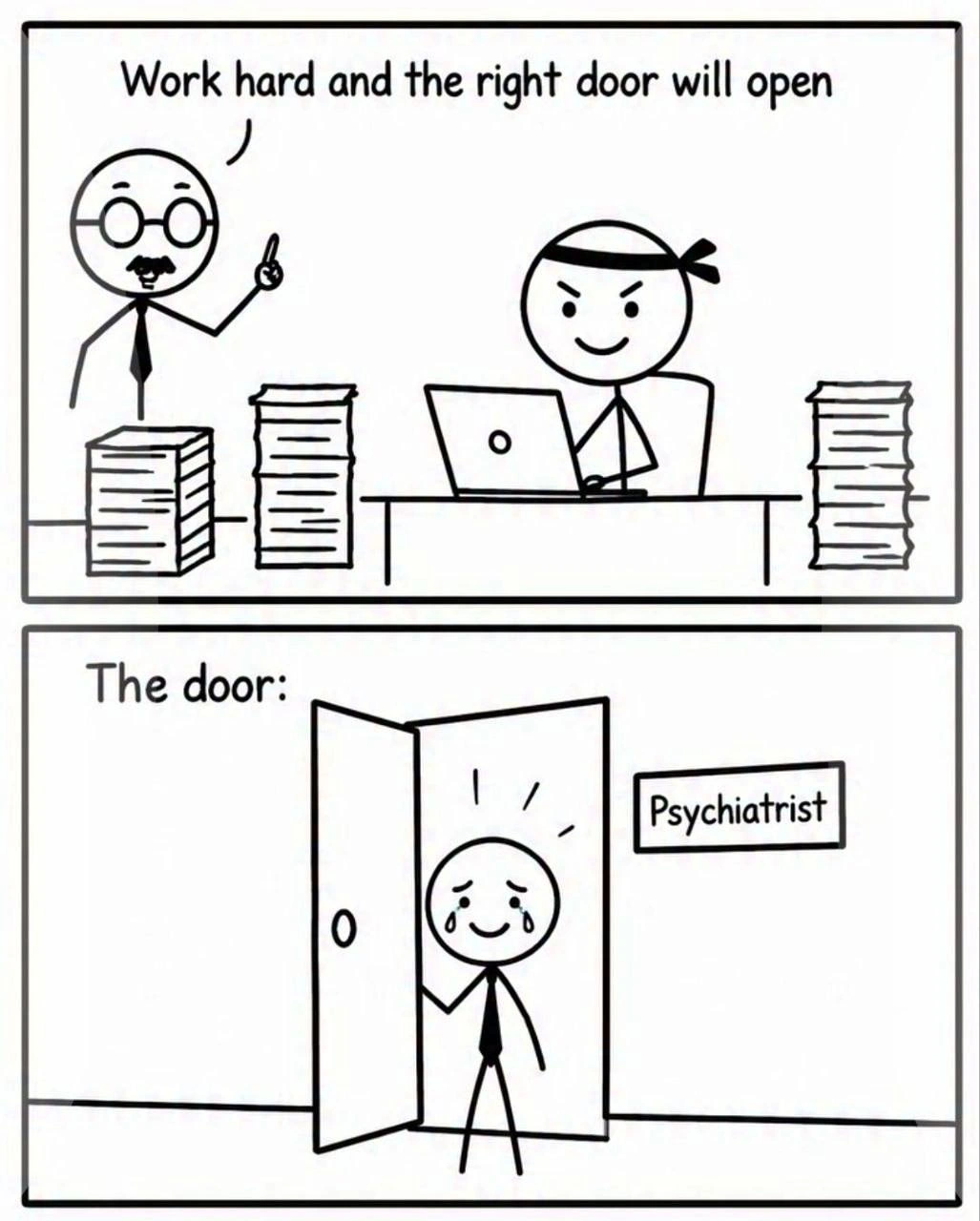 Hard Work Opens the Psychiatrist’s Door