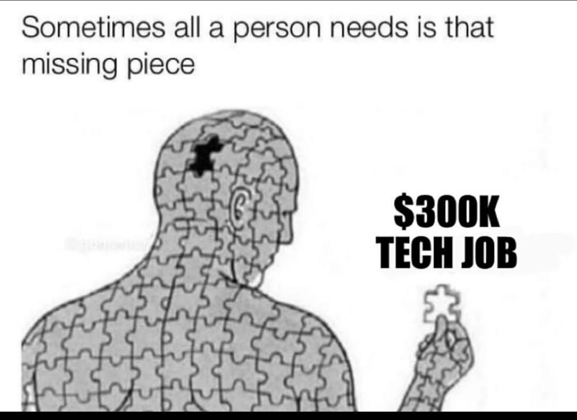 That last mental dependency resolved by a tidy $300k tech salary piece
