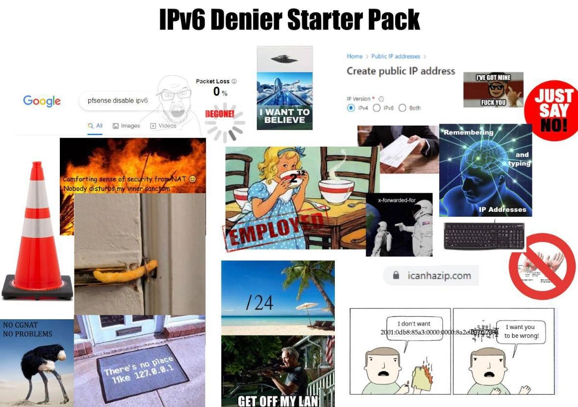 IPv6 Denier Starter Pack Collage of Networking Memes and Anti-IPv6 Sentiment