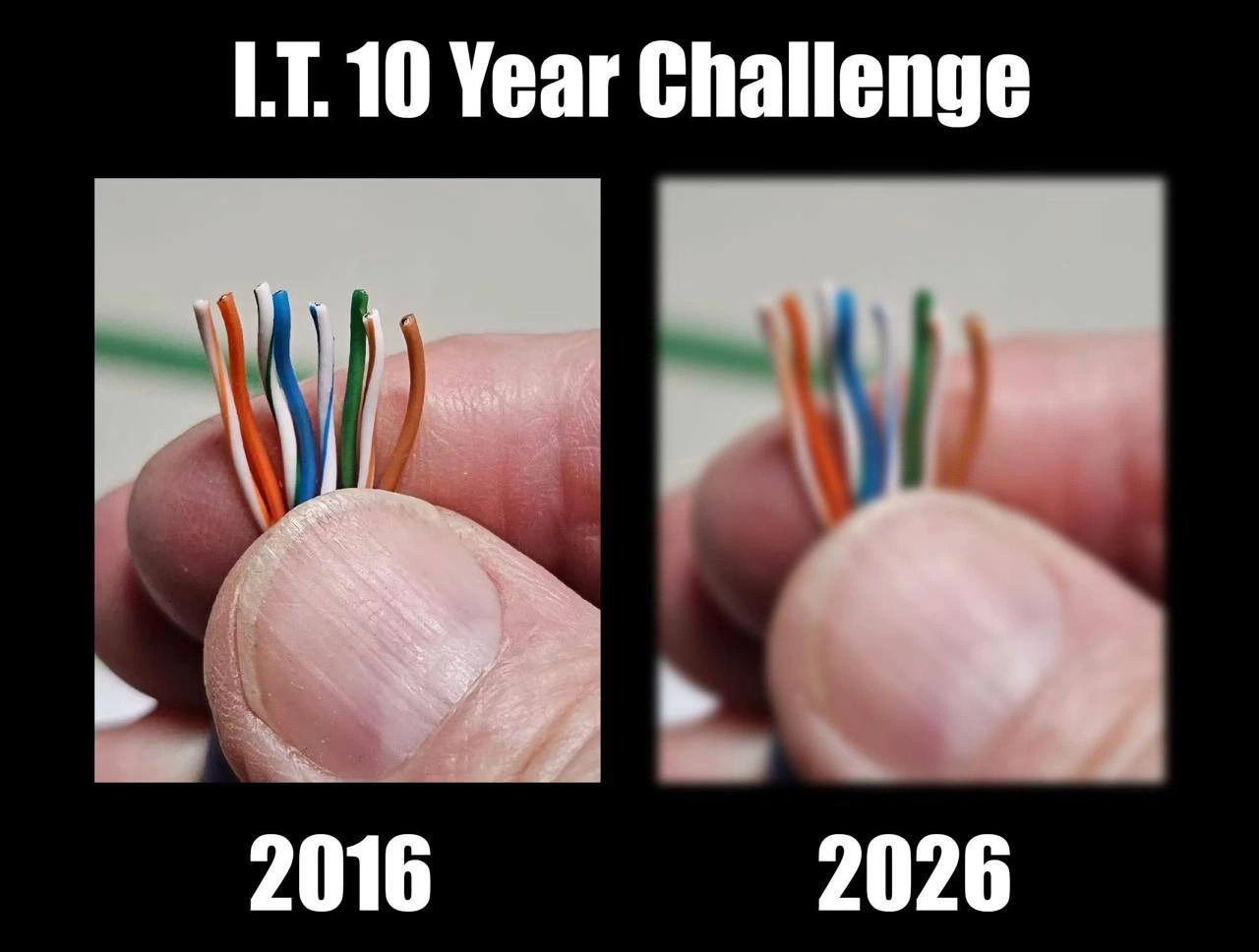 IT 10 Year Challenge: Same Cable, Worse Eyesight