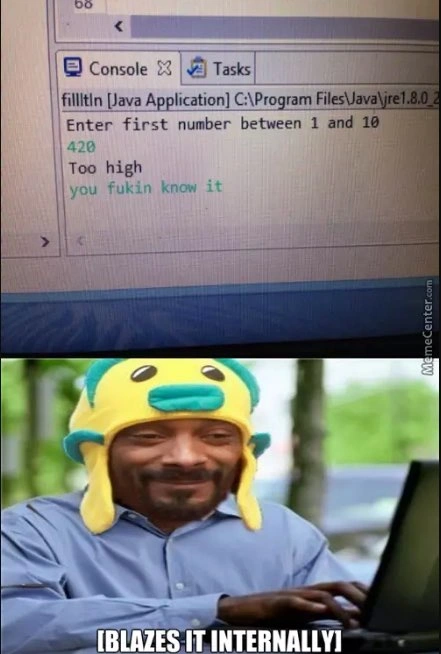 Java CLI prompt meets 420 response and stoner meme reaction 'too high' punchline