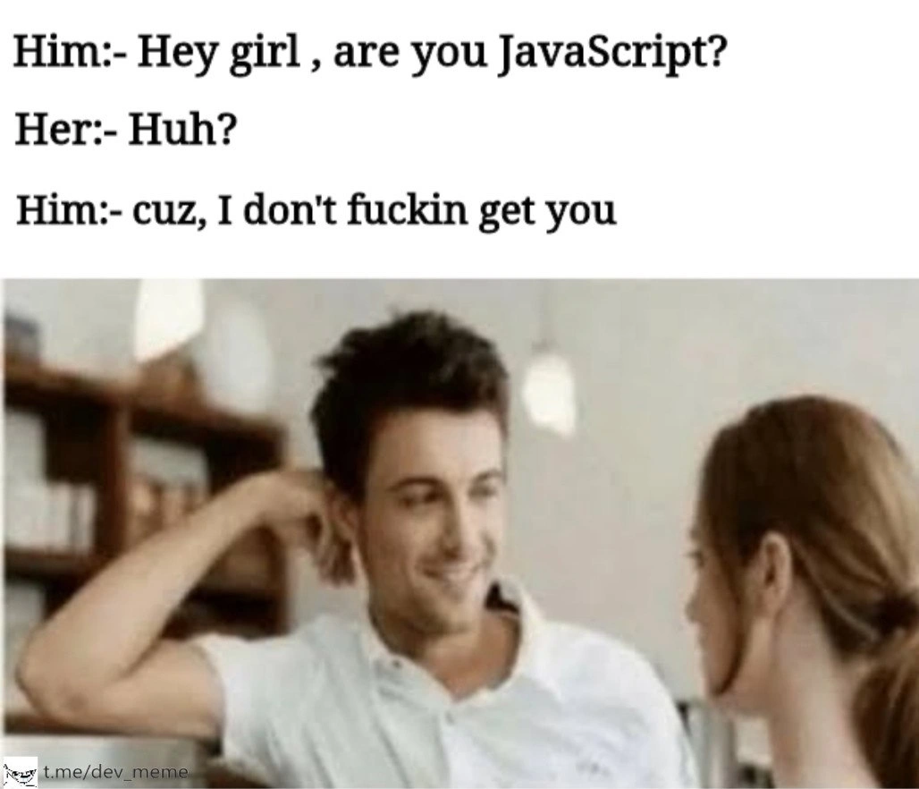 The Eternal Enigma of JavaScript
