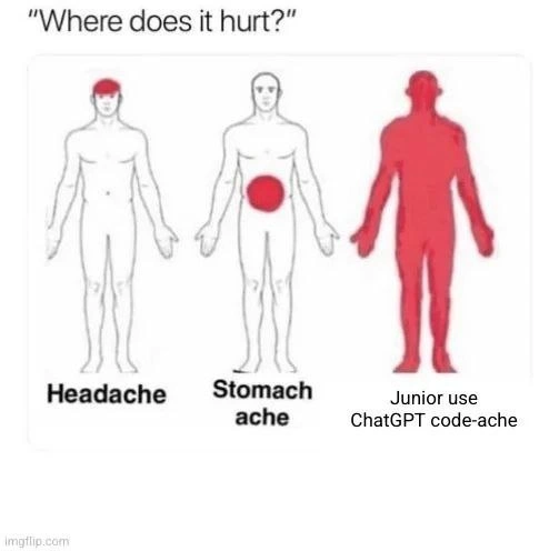 When juniors rely on ChatGPT and the code pain spreads everywhere
