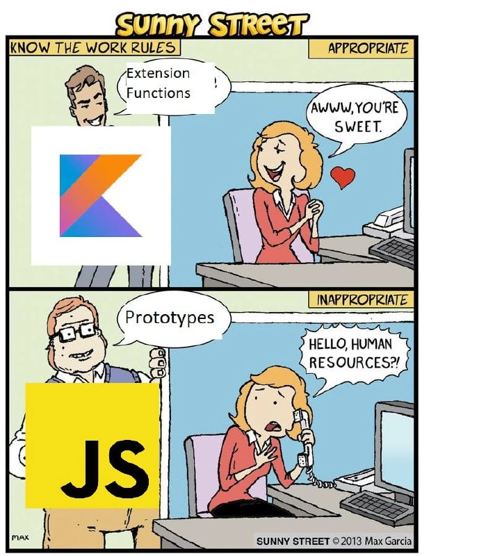 Kotlin extension functions charm; JavaScript prototypes get an HR complaint