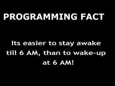 The 6 AM Programmer's Paradox