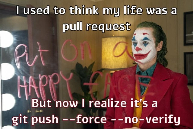 From Pull Request to Force Push: A Developer's Descent