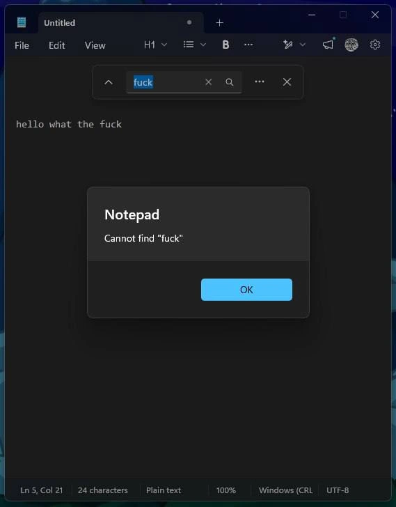 Notepad Gaslights User: Cannot Find the Word Sitting Right There
