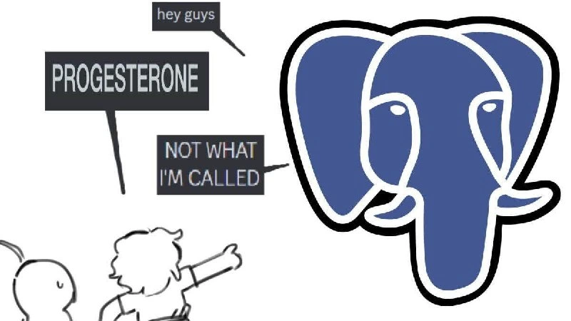 Postgres Rejects a Hormonal Naming Mix-Up
