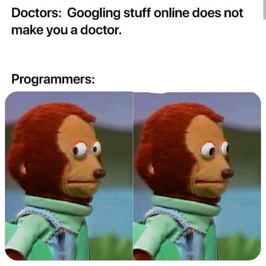 Googling: A Doctor's Sin, a Programmer's Job