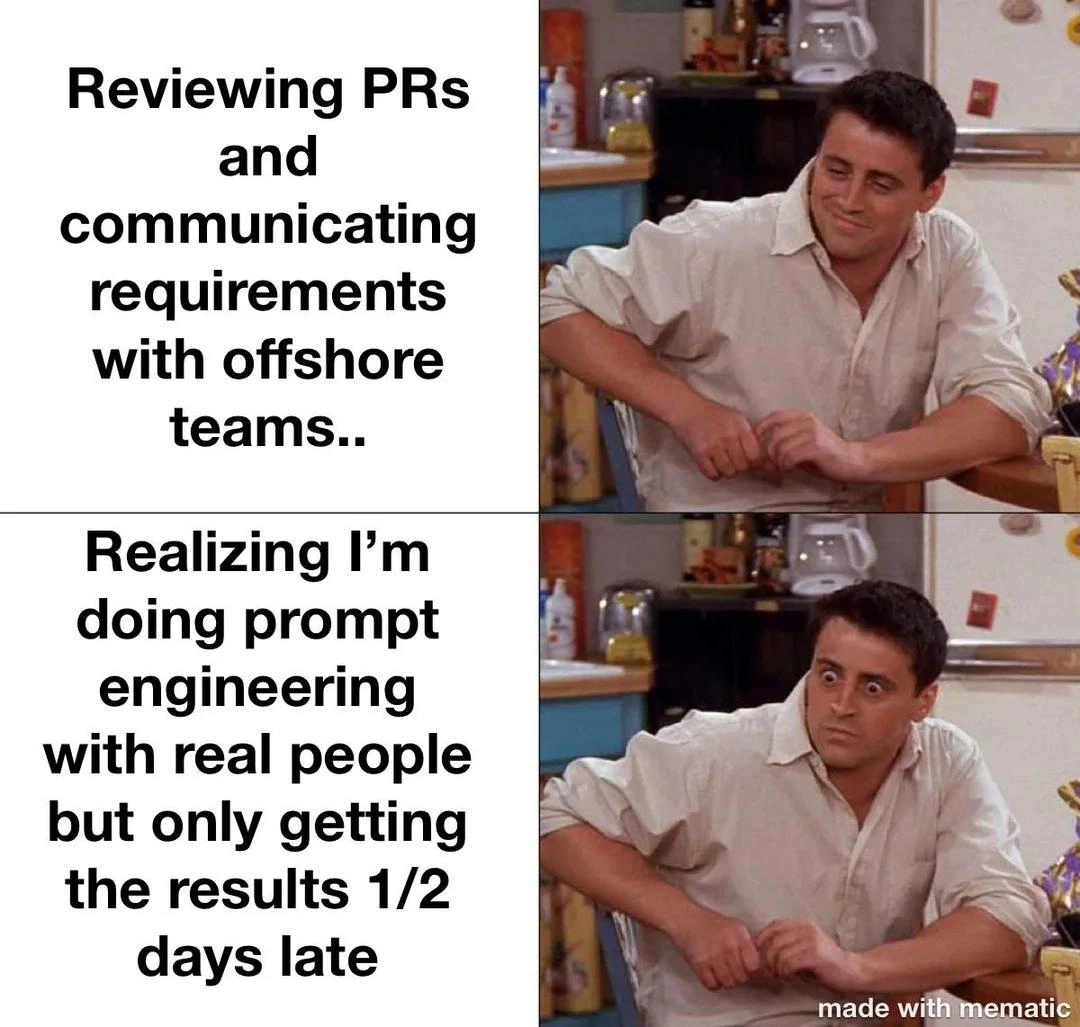 Reviewing Offshore PRs Is Basically Prompt Engineering With Human Latency