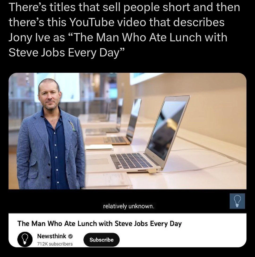 The Ultimate Understatement: Jony Ive, Steve Jobs' Lunch Buddy