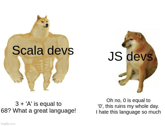 Swole Doge vs Cheems shows Scala vs JavaScript type-coercion woes