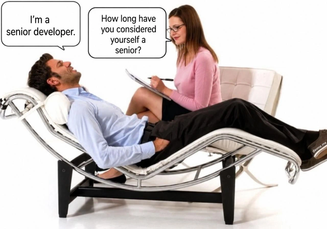 Senior Developer, Self-Diagnosed Since Last Sprint