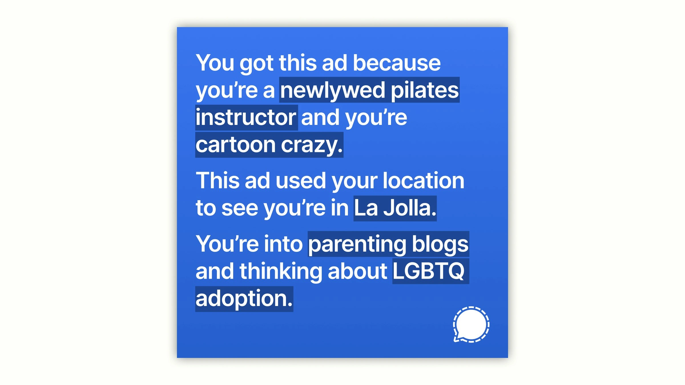 Signal Exposes Creepy Ad Targeting