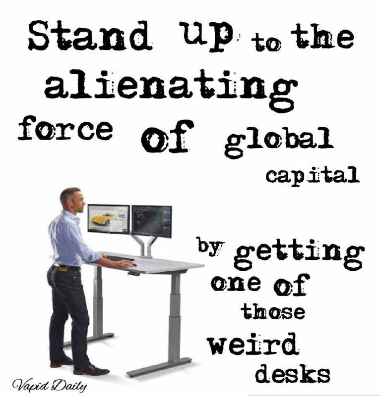 Fighting Global Capital with Ergonomic Office Furniture