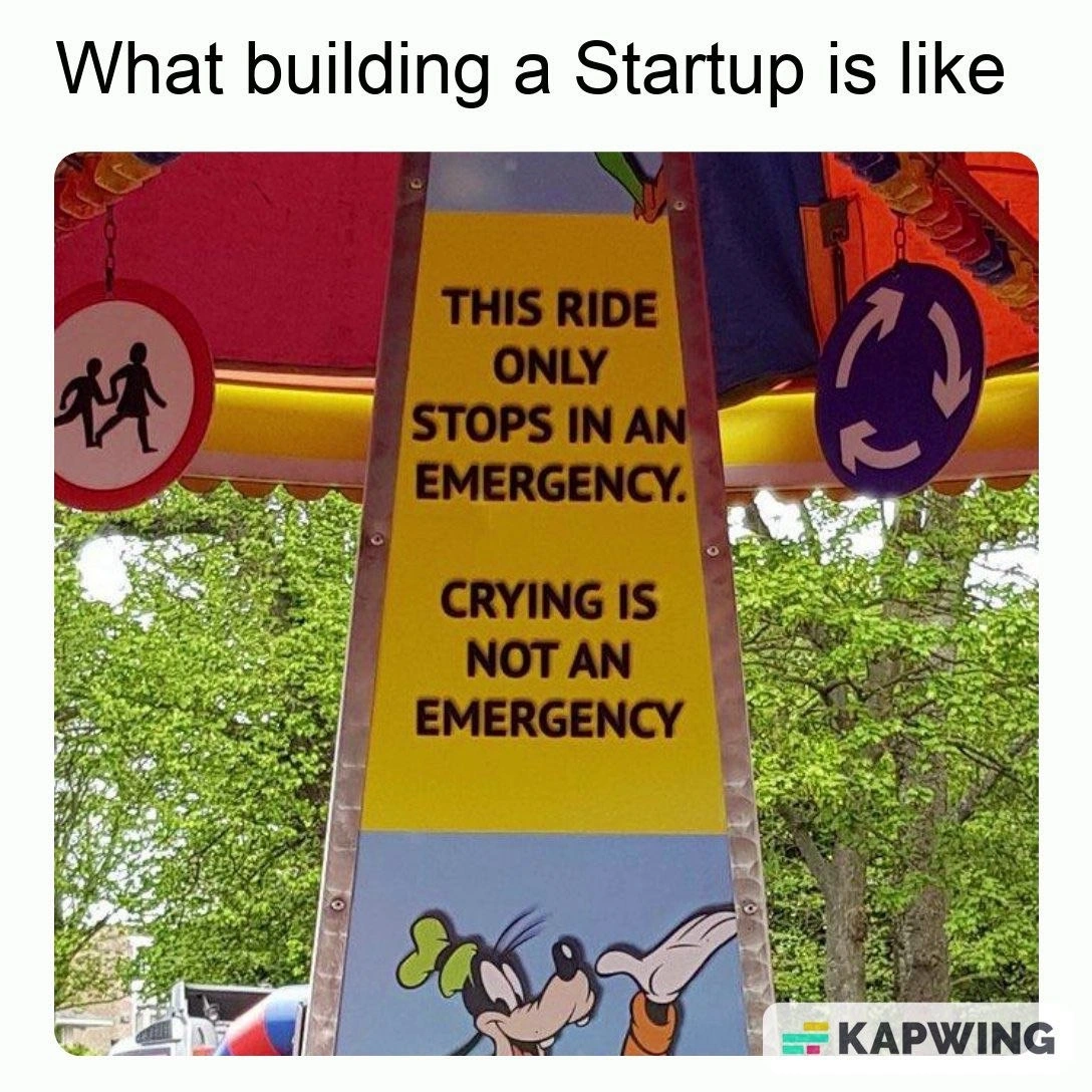 Startup life: the ride that never stops, and crying isn’t an emergency