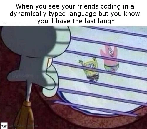 The Smug Satisfaction of Static Typing