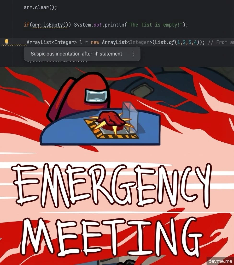 Suspicious Indentation After If Statement Triggers Among Us Emergency Meeting