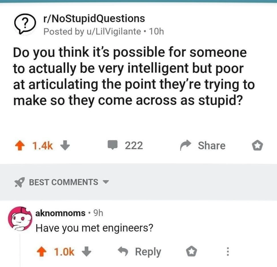 Reddit perfectly explains why brilliant engineers sometimes sound dumb in meetings