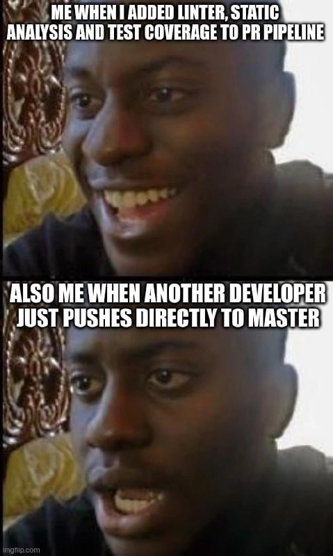 Happy about the CI checks, until someone force-pushes straight to master