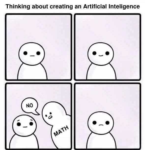 Four-panel meme where math stops aspiring AI developer in tracks