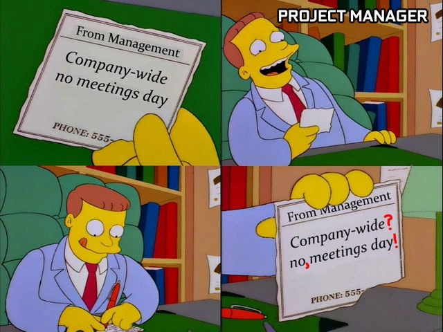 Project manager re-punctuates the “no meetings day” memo to allow meetings