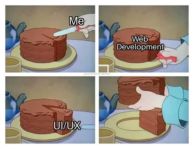 Claiming web development while barely touching the UI/UX slice of responsibility